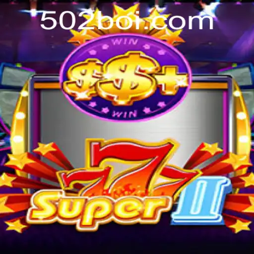 Descubra o Mundo Emocionante de Super777II - O Jogo que Está Conquistando o Público